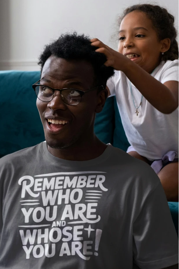 Whose You Are Shirt